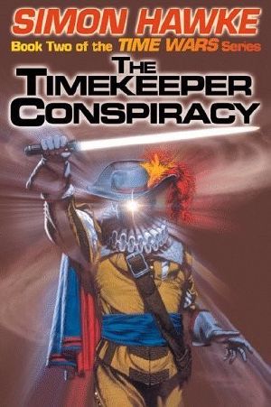 [Time Wars 02] • The Timekeeper Conspiracy